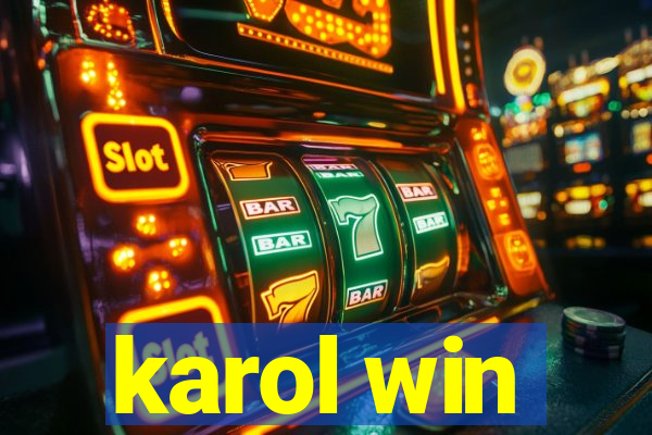 karol win